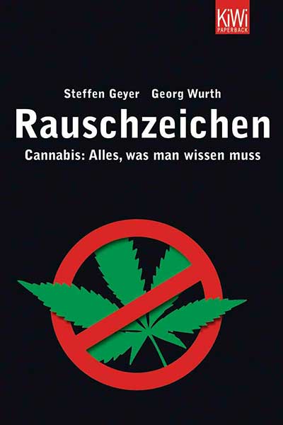 Cover des Buchs 'Rauschzeichen - Cannabis: Alles, was man wissen muss'